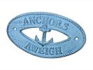 Dark Blue Whitewashed Cast Iron Anchors Aweigh with Anchor Sign 8""