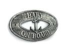 Antique Silver Cast Iron Baby on Board with Anchor Sign 8""