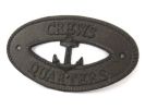 Cast Iron Crews Quarters with Anchor Sign 8"