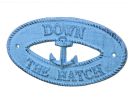 Dark Blue Whitewashed Cast Iron Down the Hatch with Anchor Sign 8""