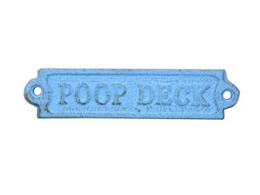 Rustic Light Blue Cast Iron Poop Deck Sign 6""