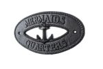 Rustic Black Cast Iron Mermaids Quarters with Anchor Sign 8"