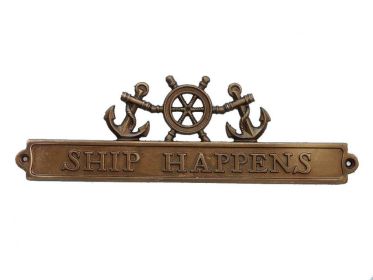 Antique Brass Ship Happens Sign with Ship Wheel and Anchors 12""
